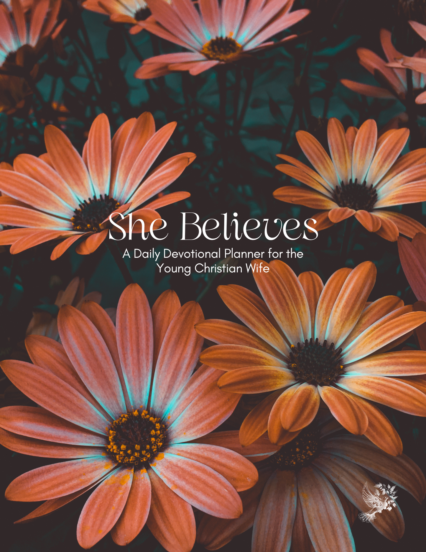 She Believes: A Daily Devotional Planner for the Young Christian Wife