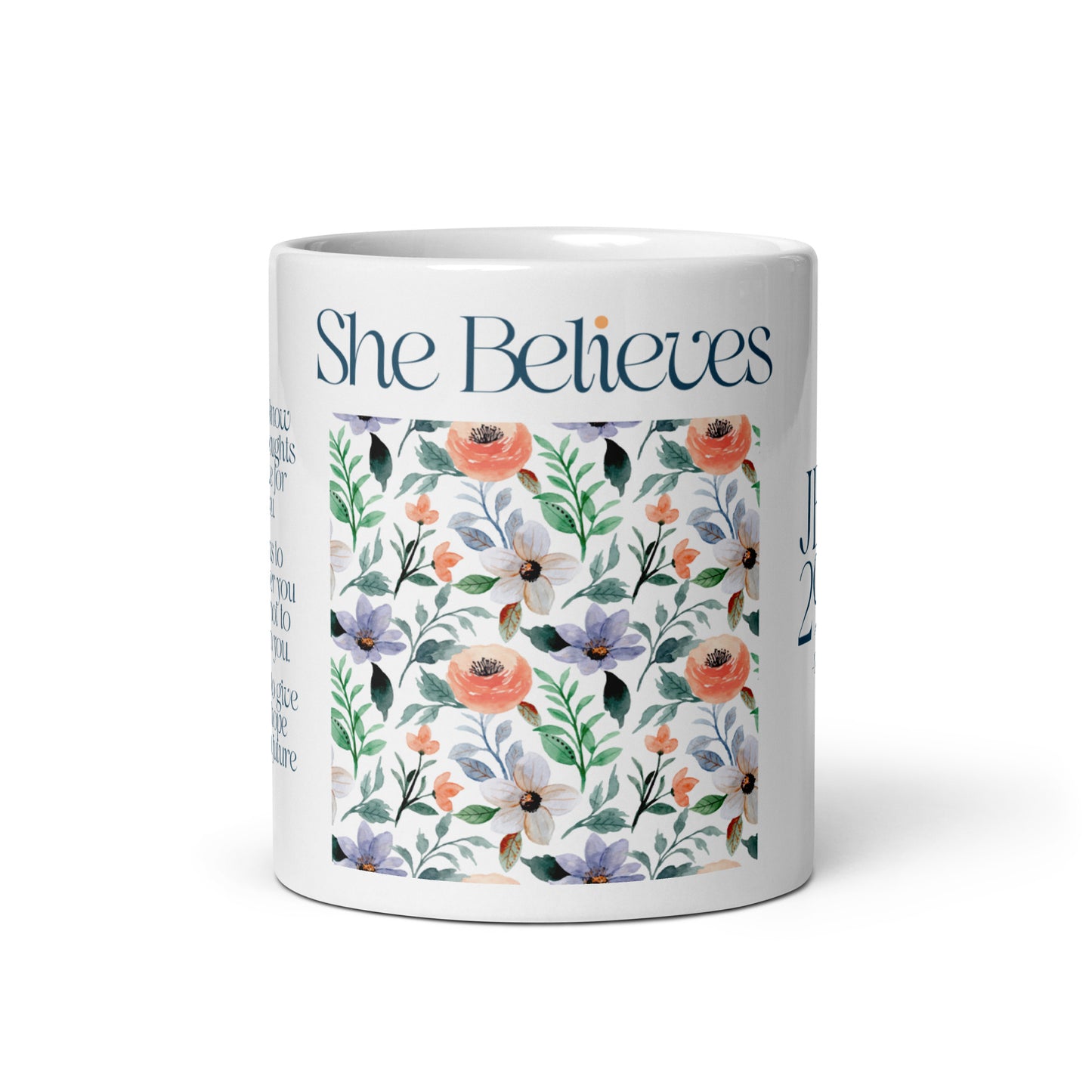 She Believes Floral Mug