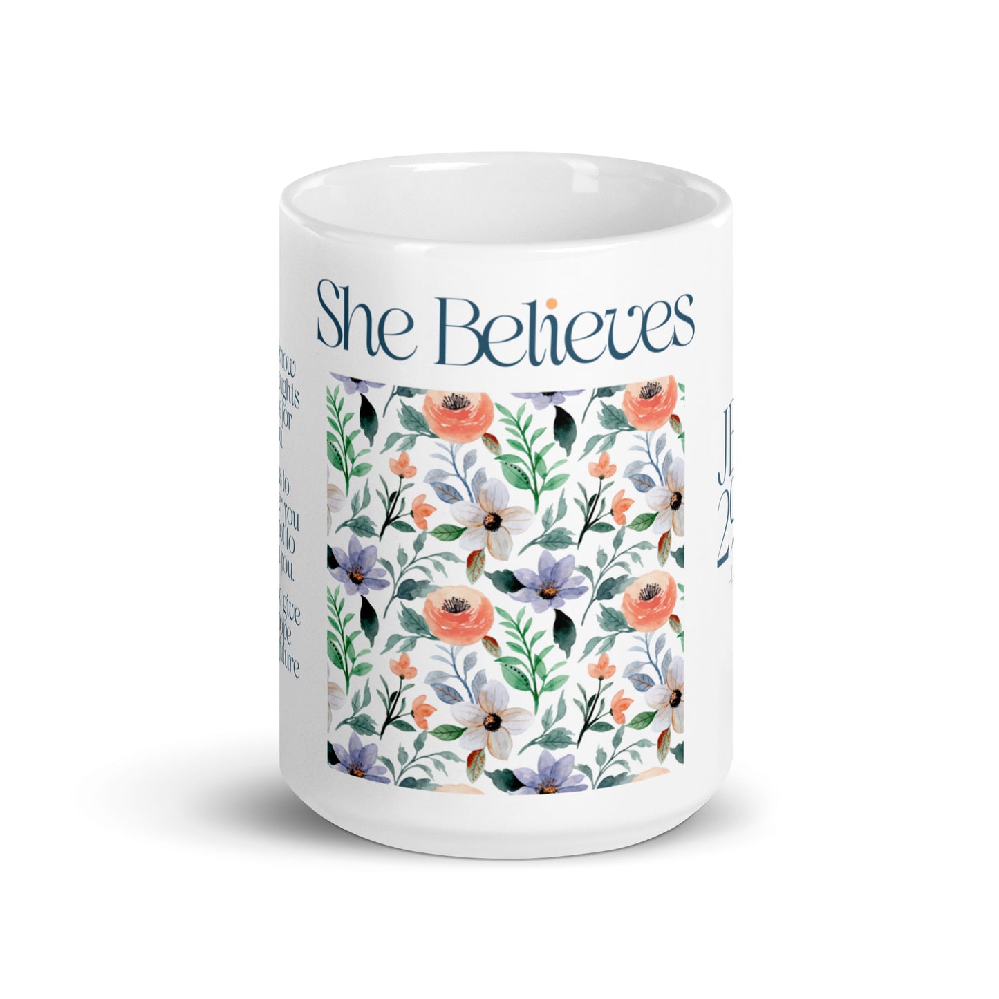 She Believes Floral Mug