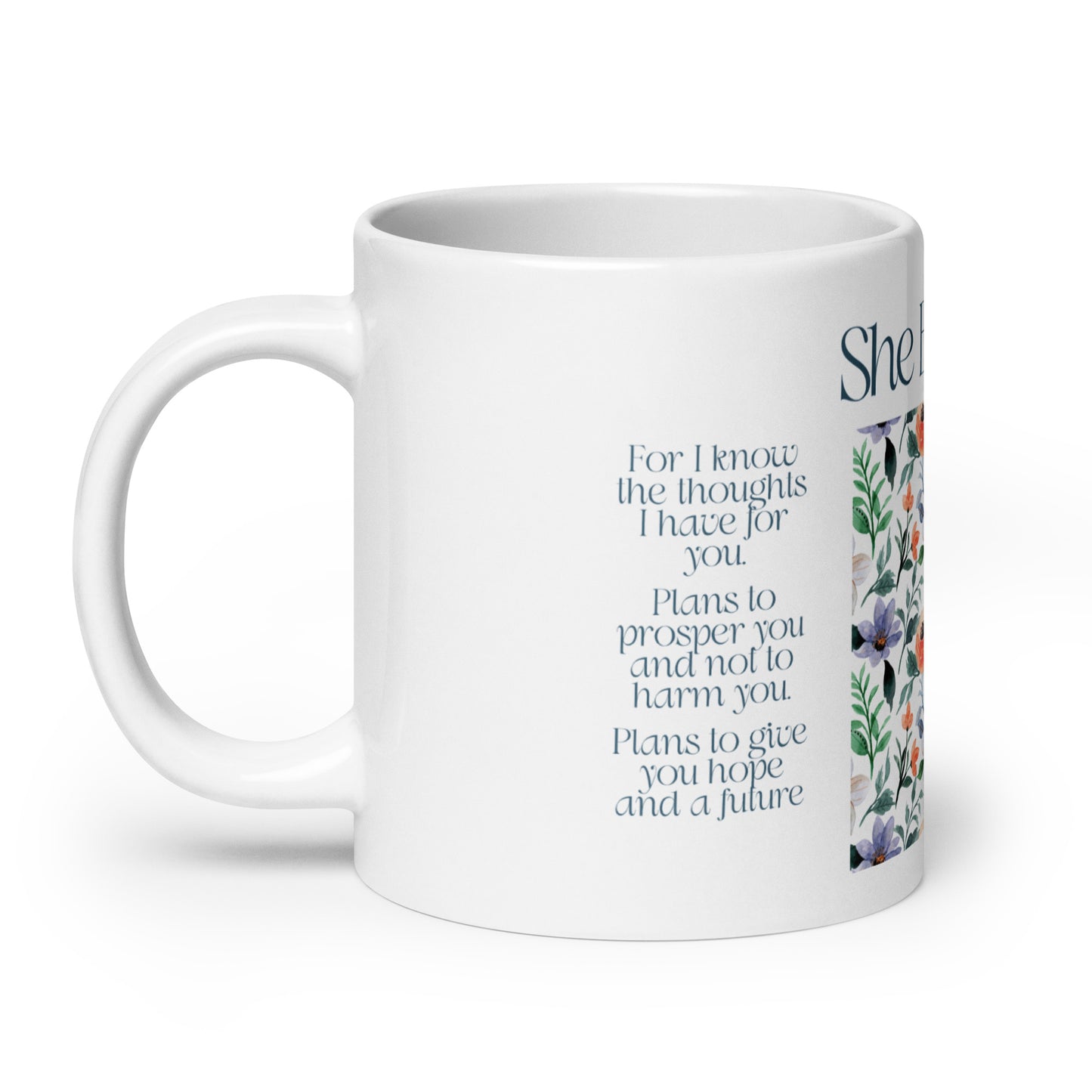 She Believes Floral Mug