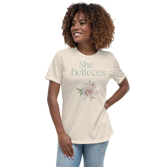 She Believes Women's Relaxed T-Shirt